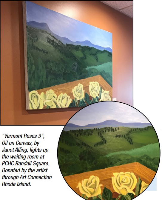 Vermont Roses 3, Oil on Canvas, by Janet Alling, lights up the waiting room at PCHC Randall Square